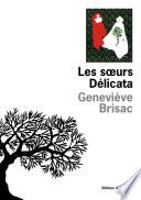 Les Soeurs Délicata