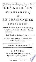 Les soirées chantantes; ou, Le chansonnier bourgeois