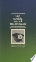 Les soldats seront troubadours