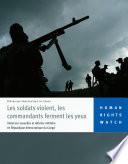 Les Soldats Violent, Les Commandats Ferment Les Yeux