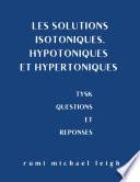 Les solutions isotoniques, hypotoniques et hypertoniques