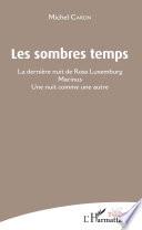 Les sombres temps