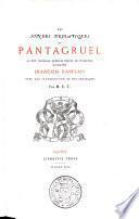 Les songes drôlatiques de Pantagruel où sont contenues cent vingt figures de l'invention de maître François Rabelais