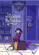 Les sorcières de Brooklyn, Tome 01