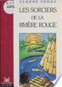 Les sorciers de la rivière rouge