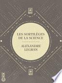 Les Sortilèges de la science