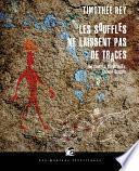 Les souffles ne laissent pas de traces