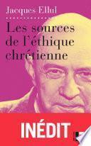 Les sources de l'éthique chrétienne