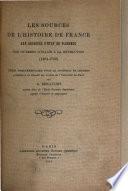 Les sources de l'histoire de France aux Archives d'état de Florence, des guerres d'Italie à la révolution (1494-1789)