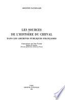 Les sources de l'histoire du cheval dans les archives publiques françaises