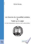 Les sources du muwaššaḥ andalou & traité sur le zağal
