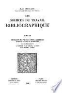 Les sources du travail bibliographique: Bibliographies spécialisées; sciences exactes et techniques