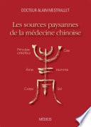 Les sources paysannes de la médecine chinoise