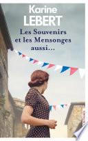 Les Souvenirs et les Mensonges aussi...