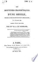 Les souvenirs prophétiques d'une sibylle, sur les causes secrètes de son arrestation, le 11 Déc. 1809
