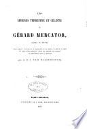 Les sphères terrestre et céleste de Gérard Mercator, (1541 et 1551).