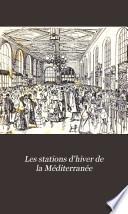 Les stations d'hiver de la Méditerranée