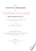 Les statuts et privilèges des universités françaises depuis leur fondation jusqu'en 1789