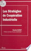 Les stratégies de coopération industrielle