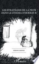 Les stratégies de la peur dans le cinéma d'horreur