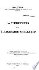 Les structures de l'imaginaire shelleyen