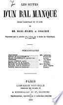 Les suites d'un bal manque, folie-vaudeville en 1 acte de --- et Siraudin