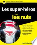 Les Super-héros pour les Nuls