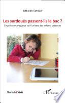 Les surdoués passent-ils le bac ?