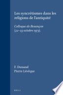 Les syncrétismes dans les religions de l'antiquité