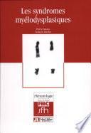Les syndromes myélodysplasiques