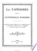 Les tapisseries de la Cathédrale d'Angers
