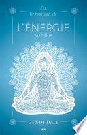 Les techniques de l’énergie subtile