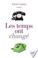Les temps ont changé