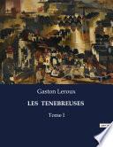 LES TENEBREUSES