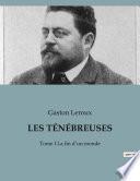 LES TÉNÉBREUSES