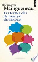 Les termes clés de l'analyse du discours