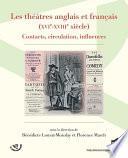 Les théâtres anglais et français (XVIe-XVIIIe siècle)