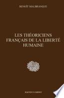 Les théoriciens français de la liberté humaine