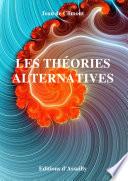 Les théories alternatives