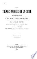 (Les) théories modernes de la chimie et leur application à la mécanique chimique