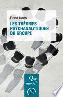 Les Théories psychanalytiques du groupe