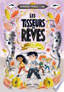 Les Tisseurs de rêves - Liam et les dessins magiques