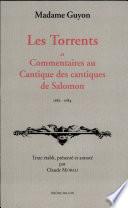 Les torrents ; et, Commentaire au Cantiques [sic] des cantiques de Salomon