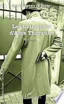 Les tourments d'Alex Théraube