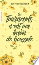 Les tournesols n'ont pas besoin de boussole