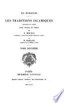 Les traditions islamiques traduites de l'arabe avec notes et index