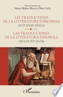 Les traductions de la littérature espagnole (XVIe-XVIIIe siècle)
