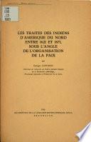 Les traites des Indiens d'Amerique du Nord entre 1621 et 1871, sous l'angle de l'angle de l'organisation de la paix