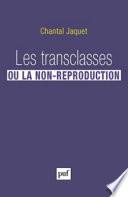Les transclasses ou la non-reproduction