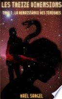 Les Treize Dimensions - Tome 1